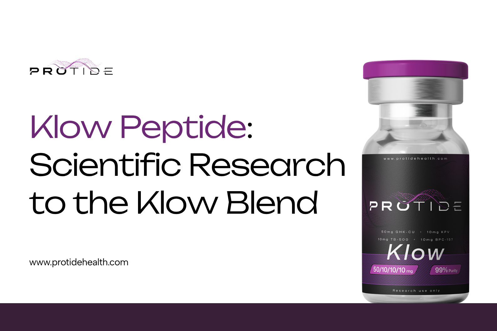 Klow Peptide Scientific Research to the Klow Blend