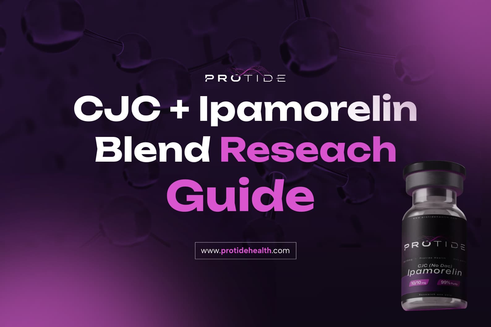 CJC/ Ipamorelin Research Guide peptide blend